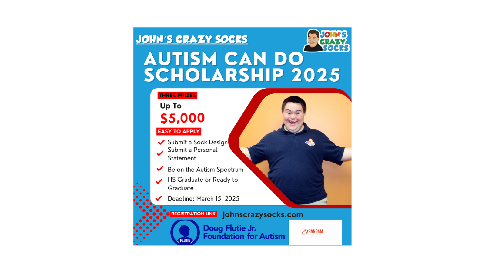 A graphic for the Autism Can Do Scholarship 2025 by John’s Crazy Socks, highlighting the $5,000 prize, application requirements, and the March 15, 2025, deadline.