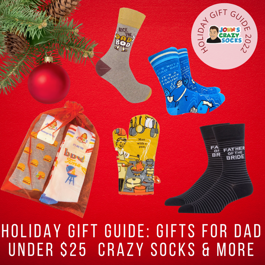 Holiday Gift Guide: Gifts For Dad Under $25 Crazy Socks & More