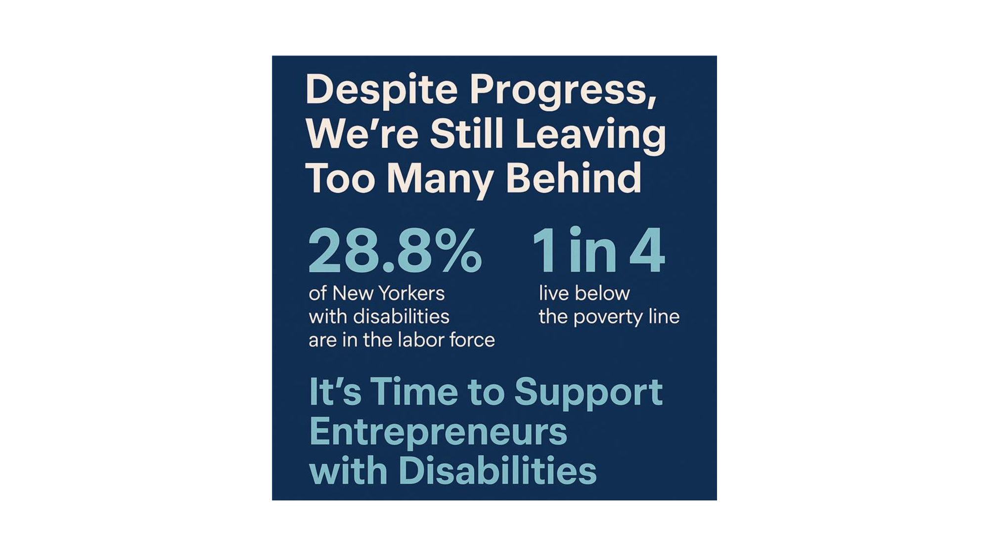 Graphic: New York must support entrepreneurs with disabilities to close the opportunity gap and build true inclusion.