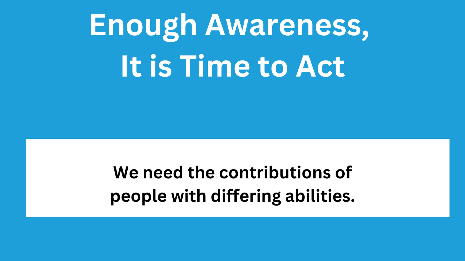 Enough Awareness, We Need Action for People with Down Syndrome and Dif ...