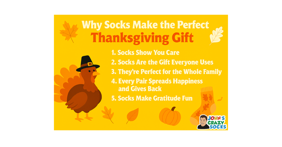 Graphic: “Why Socks Make the Perfect Thanksgiving Gift”