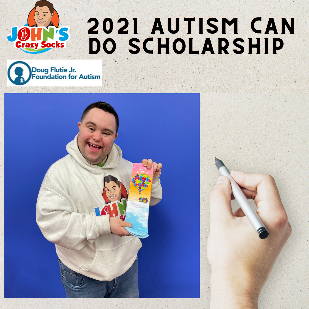 The “Autism Can Do Scholarship” from John’s Crazy Socks is Accepting Applications for 2021