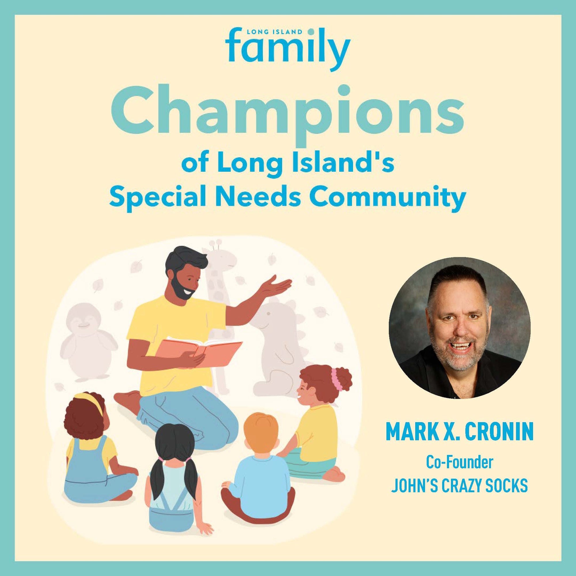 New York Family Magazine Names Mark X. Cronin a Champion of Long Island’s Special Needs Community