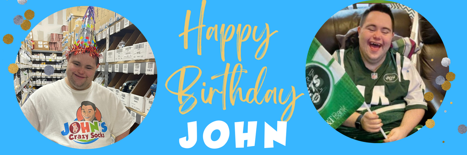 John's Birthday Message