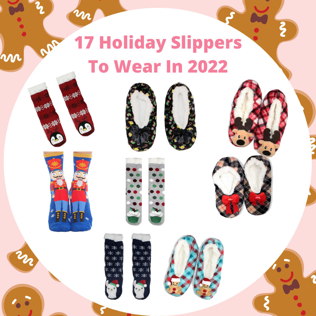 17 Holiday Slippers To Wear In 2022