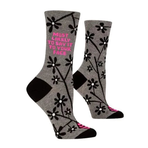 Say It To Your Face Women's Crew Socks Grey