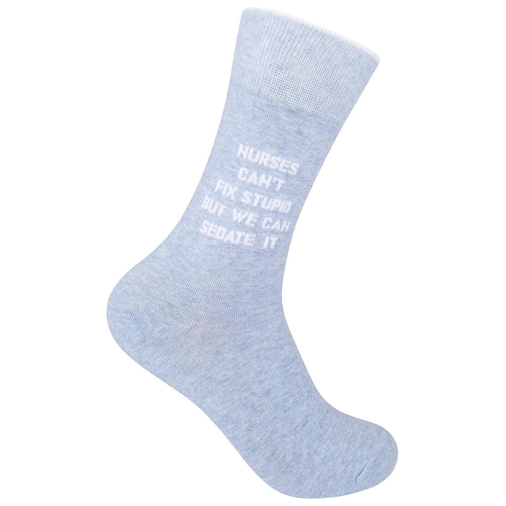 Nurses Can't Fix Stupid But We Can Sedate It Crew Socks Blue