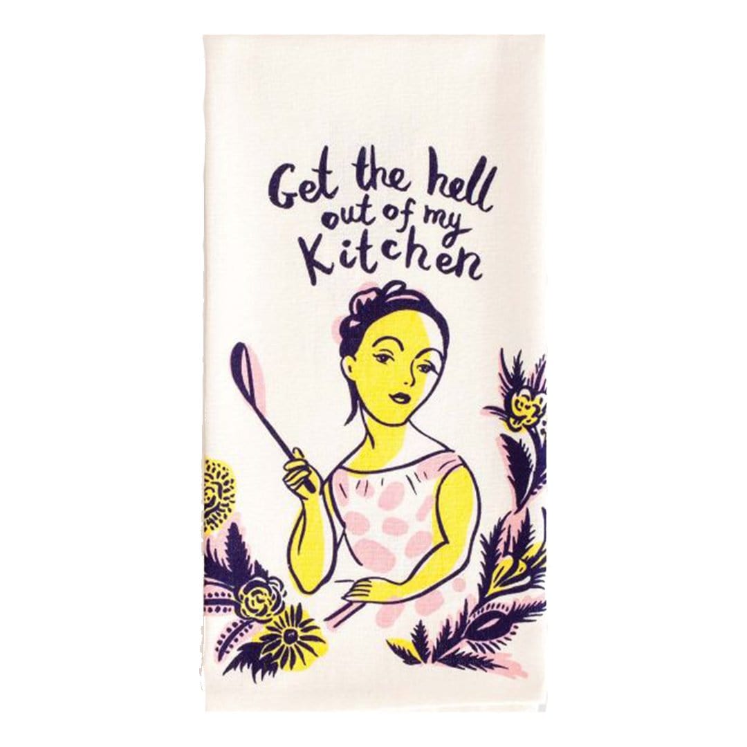 Get The Hell Out Dish Towel White