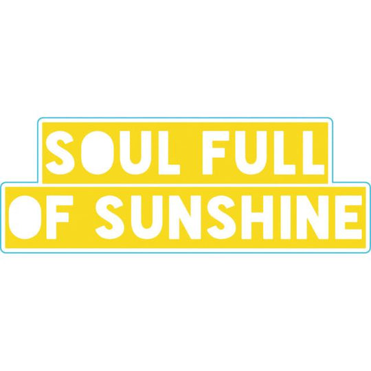 Soul Full of Sunshine Sticker Yellow